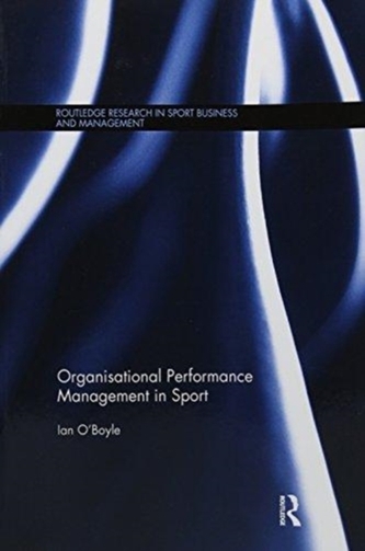 Organisational Performance Management in Sport