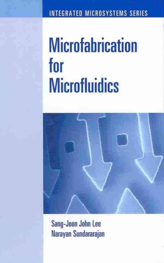 Microfluidics Fabrication Handbook