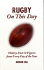 Rugby On This Day