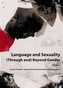 Language and Sexuality (through and) Beyond Gender