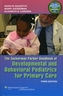 The Zuckerman Parker Handbook of Developmental and Behavioral Pediatrics for Primary Care