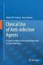 Clinical Use of Anti-infective Agents