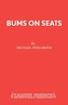 Bums on Seats
