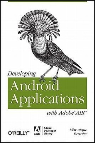 Developing Android Applications with Adobe AIR