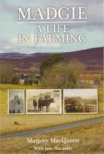 Madgie: A Life In Farming