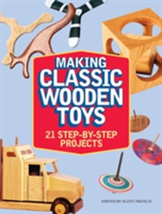 Making Classic Wooden Toys