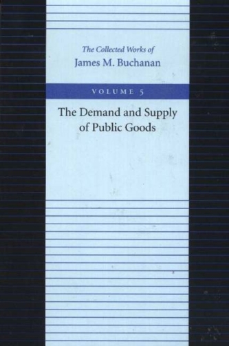 The Demand and Supply of Public Goods
