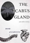 The Icarus Gland