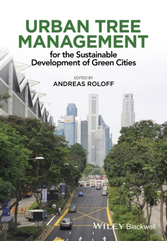 Urban Tree Management - for the Sustainable       Development of Green Cities