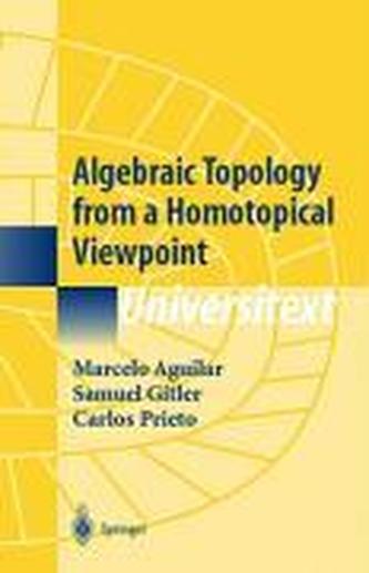 Algebraic Topology from a Homotopical Viewpoint