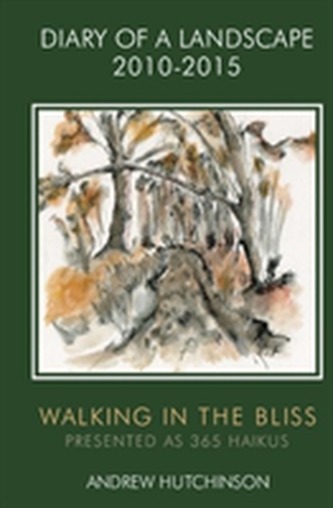 Diary of a Landscape 2010-2015