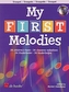 MY FIRST MELODIES