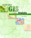 ESRI Guide to GIS Analysis,Vol 2