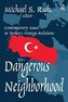 Dangerous Neighborhood