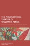 The Philosophical Treatise of William H. Ferris