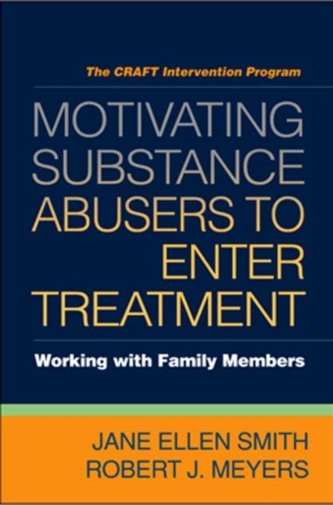 Motivating Substance Abusers to Enter Treatment