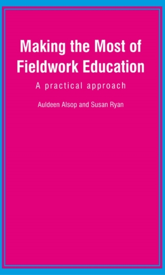 Making the Most of Fieldwork Education