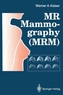 MR Mammography (MRM)