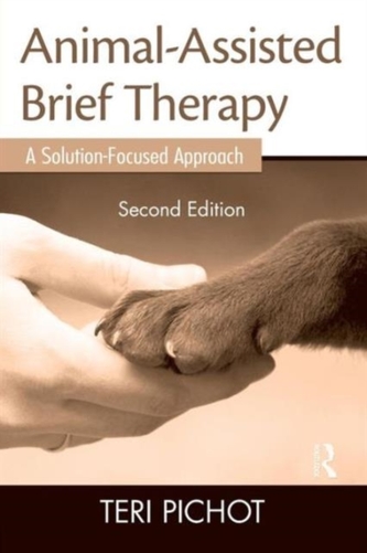 Animal-Assisted Brief Therapy, Second Edition