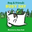 Dog & Friends: Busy Day