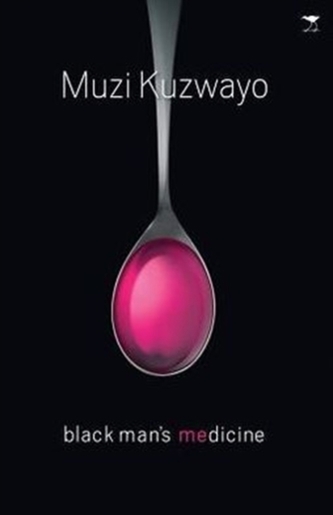 Black man's medicine