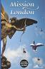 Mission London