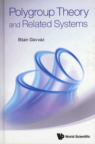 Polygroup Theory And Related Systems