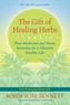 The Gift Of Healing Herbs