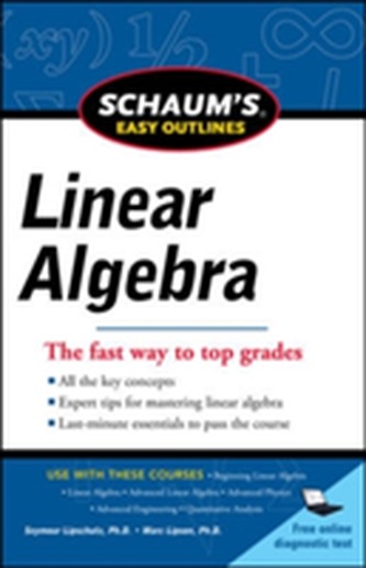 Schaums Easy Outline of Linear Algebra Revised