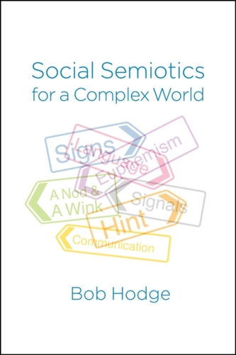 Social Semiotics for a Complex World