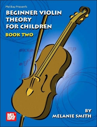 Beginner Violin Theory For Children, Book Two