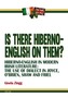 Is there Hiberno-English on them?