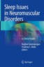 Sleep Issues in Neuromuscular Disorders