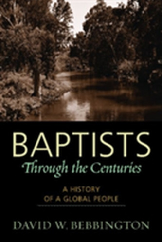 Baptists through the Centuries