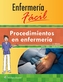 Enfermeria facil. Procedimientos en enfermeria