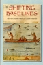 Shifting Baselines