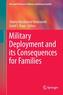 Military Deployment and its Consequences for Families