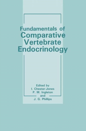 Fundamentals of Comparative Vertebrate Endocrinology