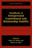 Handbook of Interpersonal Commitment and Relationship Stability