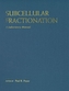 Subcellular Fractionation