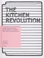 The Kitchen Revolution