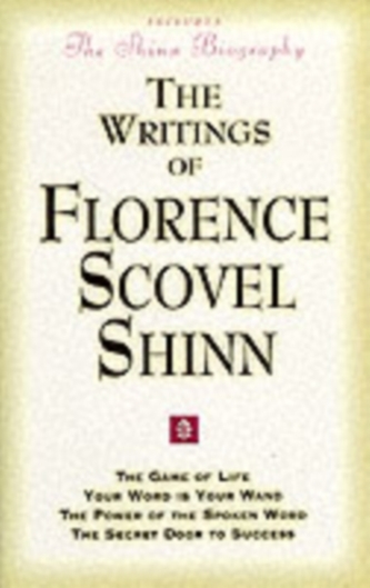 The Writings of Florence Scovel Shinn