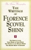 The Writings of Florence Scovel Shinn