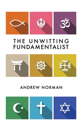 UNWITTING FUNDAMENTALIST