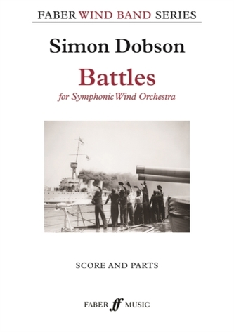 Battles (Symphonic Wind Band Score and Parts)