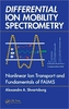 Differential Ion Mobility Spectrometry