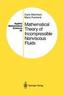 Mathematical Theory of Incompressible Nonviscous Fluids