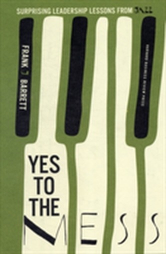 Yes to the Mess