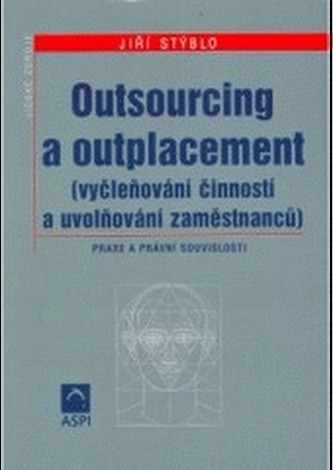 Outsourcing a outplacement