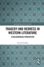 Tragedy and Redress in Western Literature